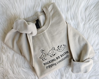 Walk by Faith Embroidered Sweatshirt, Christian Sweatshirt, Goose Shirt