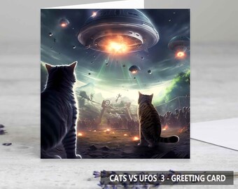 Cats vs UFOs 3  Greeting Cards - Birthday Card - Art Card - Funny Cards - Cat Lovers Cards - UFO Lovers Cards - Single Card & Sets Available