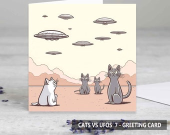 Cats vs UFOs 7  Greeting Cards - Birthday Card - Art Card - Funny Cards - Cat Lovers Cards - UFO Lovers Cards - Single Card & Sets Available