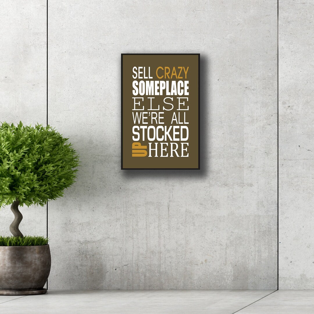 Sell Crazy Some Place Else Quote Jack Nicholson Quote as Good as It ...