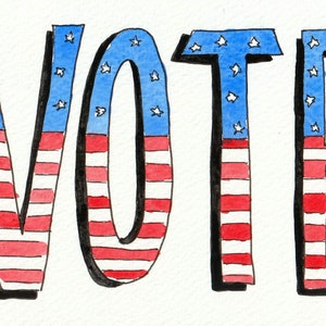May include: The word VOTE is written in large, bold letters with a red, white, and blue American flag pattern. The letters are outlined in black.