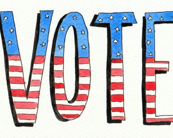May include: The word VOTE is written in large, bold letters with a red, white, and blue American flag pattern. The letters are outlined in black.