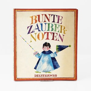 Vintage Kinderbuch – Bunte Zaubernoten – Illustriertes Liederbuch 1970er – Musikbuch mit Texten und Noten