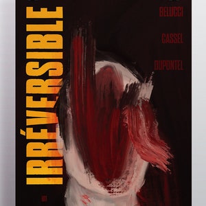 Gaspar Noe Irreversible Alternative Movie Poster Print