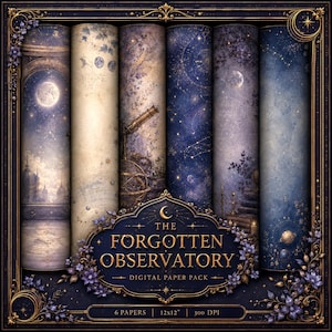 Puede incluir: Un paquete de papel digital titulado The Forgotten Observatory que presenta seis hojas verticales con temas celestiales y astronómicos en tonos azul profundo, morado y crema. Cada hoja mide 30,48x30,48 cm a 300 DPI de resolución.