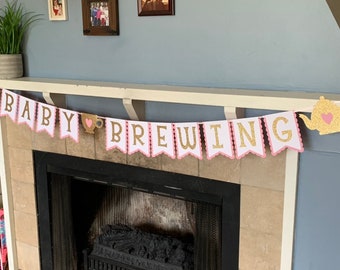 Baby Brewing Banner, Tea Party Baby Shower, Baby Shower for Girl, Tea Party Decorations, Tea Time Banner, its a girl banner, Baby Shower Boy