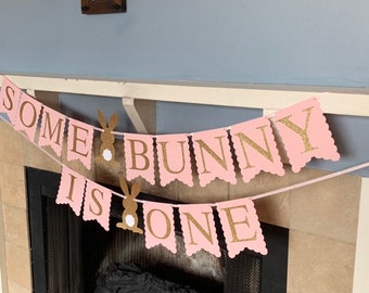 Some Bunny is One Banner - Some Bunny Birthday - Some Bunny Decorations - Some Bunny Banner - Bunny Birthday - Bunny Decorations