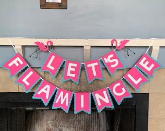 Let's Flamingle Flamingo banner, Flamingo birthday decor, flamingo party, flamingo decor, flamingo 1st birthday decoration, Flocktails party