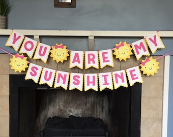 You are My Sunshine Banner - You are my Sunshine Birthday Banner - You are my sunshine first birthday -You are my sunshine party decorations