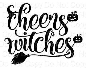 Cheers Witches | Digital Download |SVG|PNG|PDF