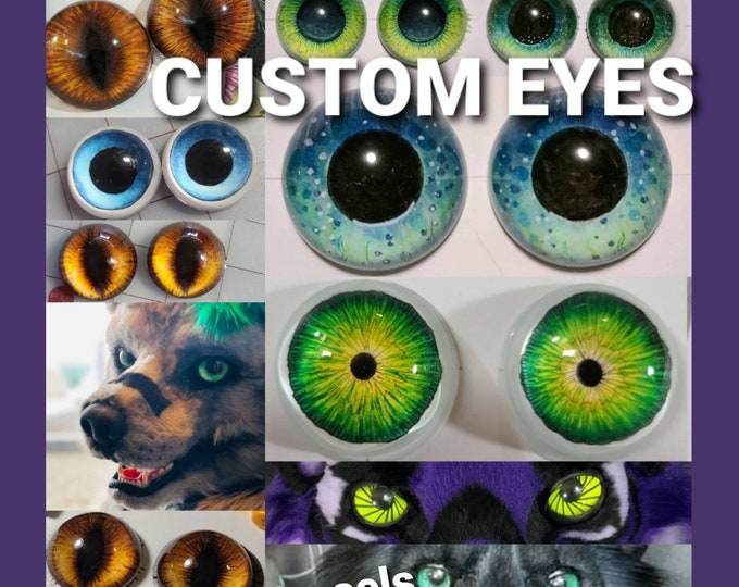CUSTOM Fursuit Cosplay Costume Eyes for Crafts, Taxidermy Head and Furry Mask Hobby Projects in Glass or Resin Made to Order in 3-4 Weeks