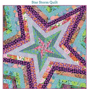 May include: A colorful quilt with a star design. The quilt features a large star in the center, composed of various patterned fabrics in shades of blue, purple, green, and pink. The text "Star Storm Quilt" is at the top.
