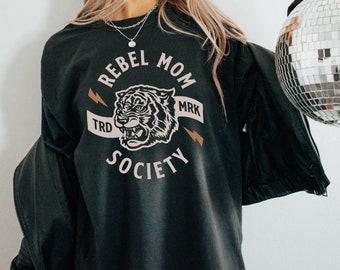 Rebel Mom Society Shirt, Grunge Tiger Graphic Tee