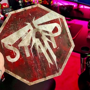 The Last of Us Firefly Stop Sign