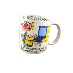 ヴィンテージ ラス「To Err Is Human」コーヒーマグ 漫画 シュナイダー作