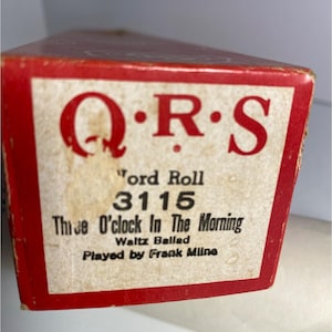 Q.R.S. Player Piano Roll 3115 Lyrics Three OClock In The Morning Player Harold Scott