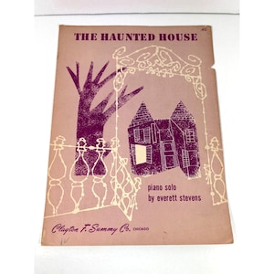 May include: Vintage sheet music cover titled "The Haunted House" with a purple illustration of a spooky house, tree, and fence on a pink background. The text includes "piano solo by everett stevens" and the publisher's name.
