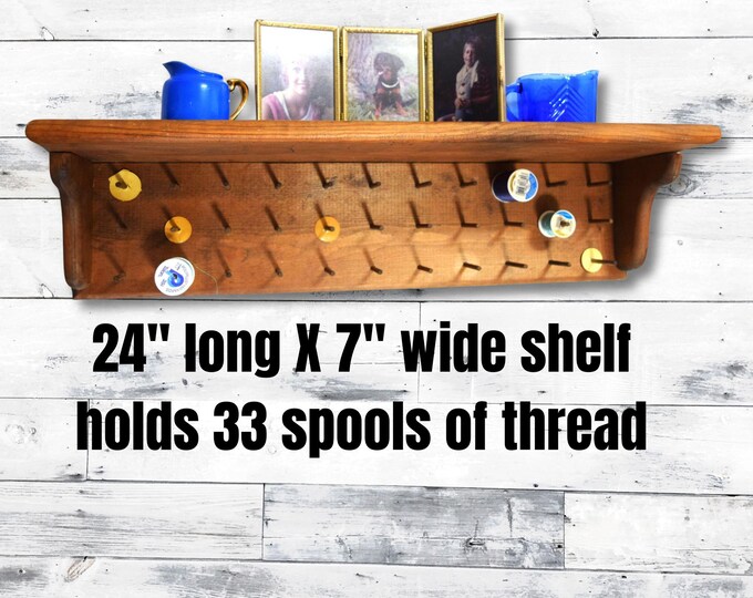 Shelf Shelf Rest Thread Vintage Wood Shelf Thread Holder Holds 33 Spools Unique Wall Space ...