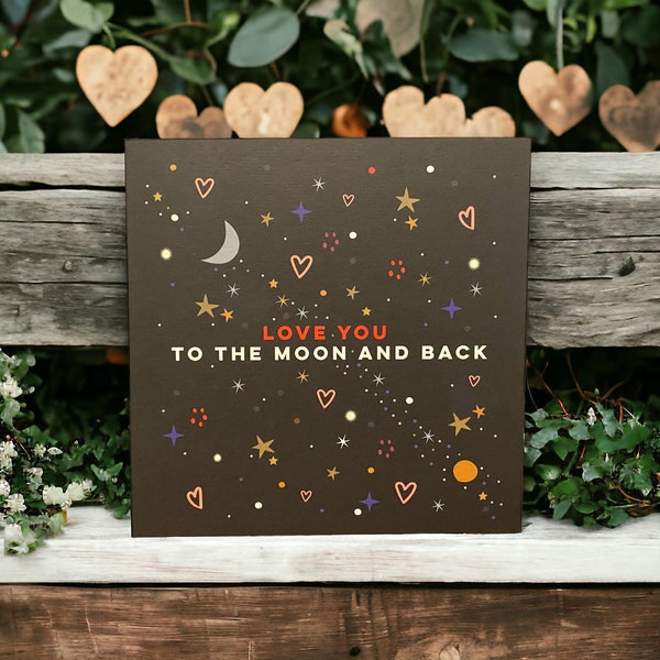 Cool 'Love You to the Moon and Back' Card | Valentine's Day Card | Love You Card | Can post to recipient with personal message