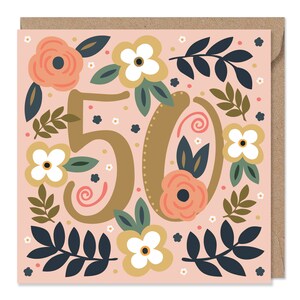 May include: A pink floral card with the number 50 in gold lettering. The card is decorated with pink, white, and yellow flowers and green leaves.