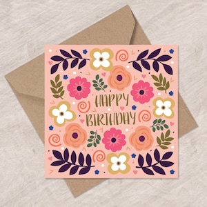 Fleurs et feuilles vibrantes joyeux anniversaire | Jolie carte d'anniversaire | Peut poster au destinataire avec un message personnel