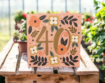 Mooie bloemen en bladeren 40e verjaardagskaart | Gelukkige 40e verjaardagskaart | Kan naar de ontvanger worden verzonden met een persoonlijk bericht