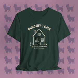 Dorothy Gale Home Relocation Experts Shirt | Wizard of Oz Inspired Tee | Funny T-Shirt | Unique Oz Fan Gift | Whimsical Wizard of Oz Apparel