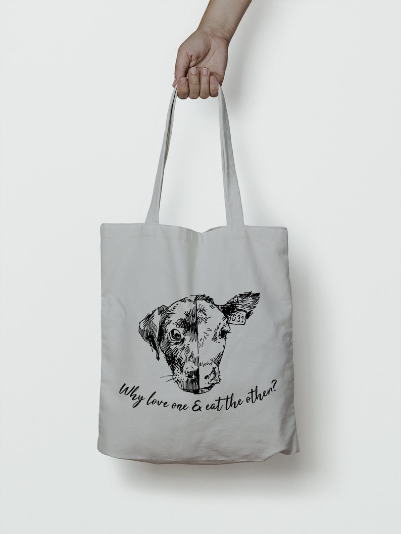 Animal Rights Print Reusable Cotton Grocery Bag Why Love One and Eat the Other Light Grey Veganism Illustrated Tote Bag Vegan Gift