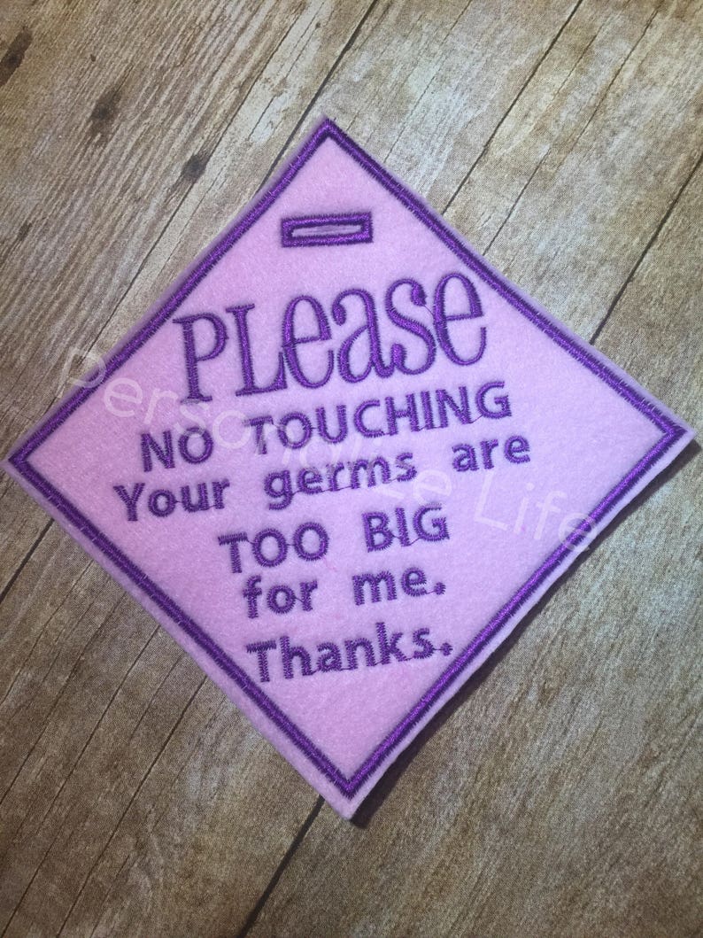 Please No Touching Your Germs Are Too BIG for Me Sign Car Etsy