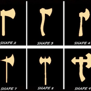 May include: Ten different axe shapes, outlined in beige, on a black background. Each shape is labeled with the word "SHAPE" and a number from 1 to 10.