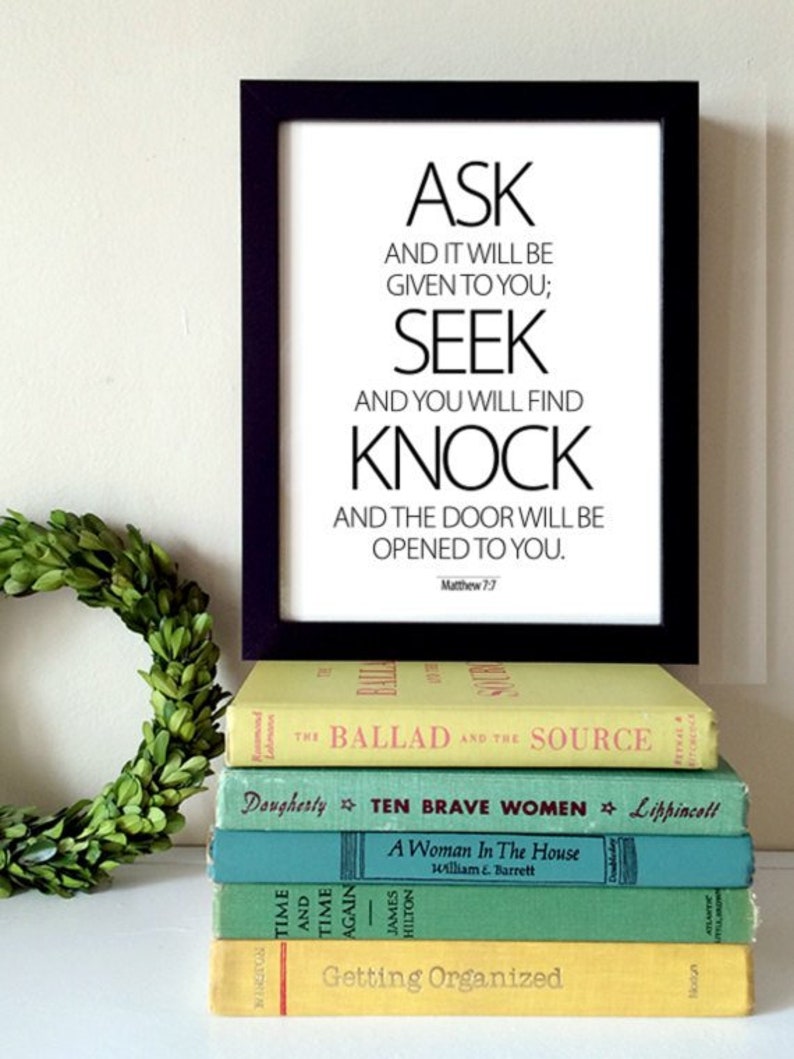 Matthew 7 7 ask seek knock scripture art print bible verse art