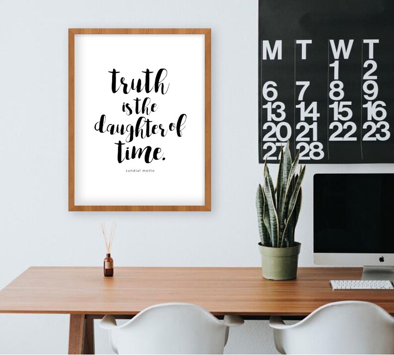 Truth is the daughter of time. Sundial Motto Art Print typography poster, home decor, wall art, contemplating time, thoughtful, artwork image 3