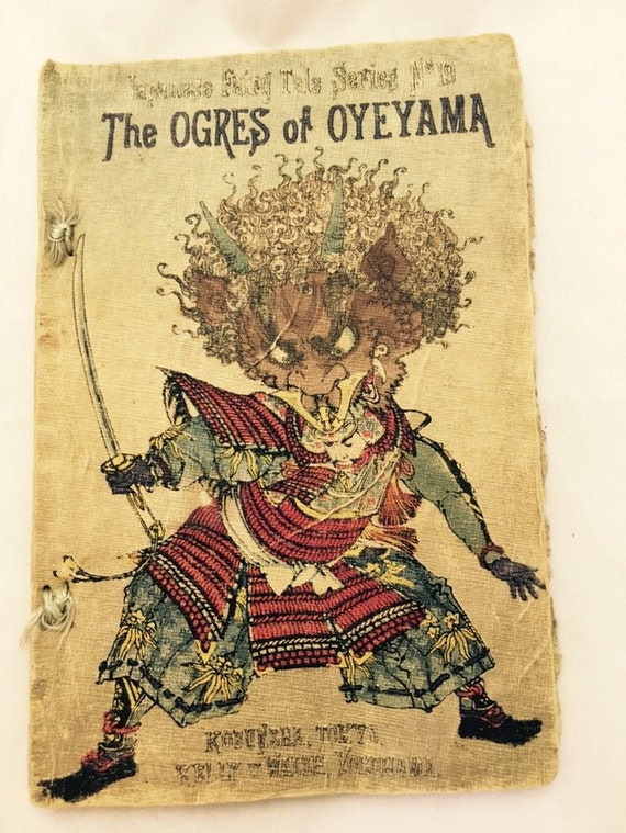 Antique Japanese Fairy Tale Series No 19明治廿四年 Meiji 24 1891 The Ogres Of Oyeyama Crepe Paper Wood Block Book - 