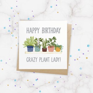Crazy Plant Lady Verjaardagskaart, Kaart voor plantenliefhebbers