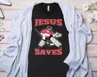 Jesus Saves Funny Hockey T shirt Guy Mens Womens Ladies Kids Teen Youth Player Football Player Sports Jersey Gift For Hockey Player