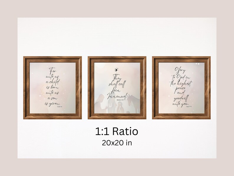 May include: Three framed prints with a white background and brown frames. The prints feature Christmas-themed text and imagery. The text on the prints reads: "For unto us a child is born unto us a son is given...", "They shall call Him Immanuel", and "Glory to God in the highest peace and goodwill unto you".