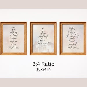 May include: Three framed prints with a 3:4 ratio and measuring 18 inches by 24 inches. The prints feature a watercolor background with white text. The text on the prints reads: "For unto us a child is born unto us a son is given", "They shall call Him Emmanuel", and "Glory to God in the highest peace and goodwill unto you".