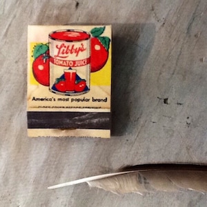 Vintage Matchbook - Libby&#39;s Tomato Juice