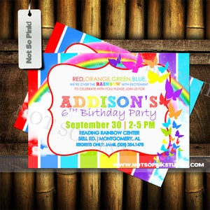 May include: A colourful birthday party invitation featuring a rainbow, butterflies, and clouds. The invitation is for Addison's 6th birthday party on 30th September from 2-5 PM at the Reading Rainbow Centre in Montgomery, Alabama. The invitation includes the text "RED, ORANGE, GREEN, BLUE, WE'RE OVER THE RAINBOW WITH EXCITEMENT TO CELEBRATE WITH YOU! PLEASE JOIN US FOR ADDISON'S 6TH Birthday Party September 30 | 2-5 PM READING RAINBOW CENTRE BELL RD. | MONTGOMERY, AL REGRETS ONLY: JAMIL (205) 254.1478 WWW.NOTSOPINKSTU.COM".