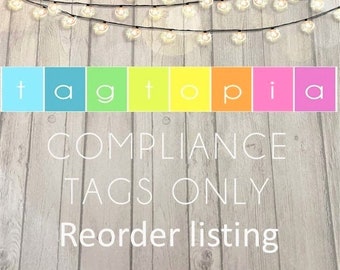 REORDER ONLY CPSC listing:  Qty 50-1000 in drop down menu