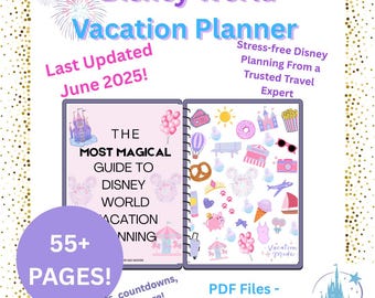 May include: A Disney World Vacation Planner with the text "Disney World Vacation Planner" in blue and purple. The planner includes the text "Last Updated June 2025!" and "55+ PAGES!" with illustrations of Disney-themed icons.