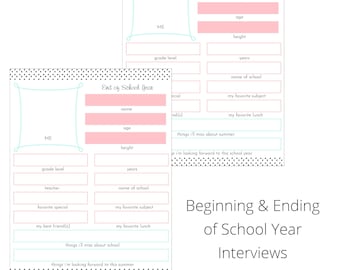 School Year Interview, Start of School Interview and End of Year Interview