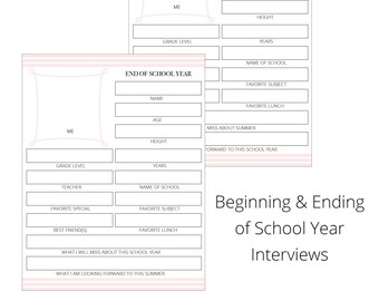 End of School Year Interview and Beginning of Year Interview