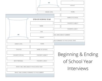 Beginning and Ending of School Year Interview -- First Day of School Prep -- End of School Ideas