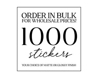 WHOLESALE  | 1000 STICKERS | STOCK Up and Save up to 50%