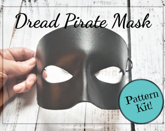 Pattern Kit - Leather Mask Template - Dread Pirate Cosplay Costume - Halloween Costume Mask - Masquerade Mask Tutorial - Leatherwork Pattern
