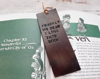 Frankly My Dear Bookmark - Leather Book Marker - Custom Gift for Book Lover - School Accessories - Genuine Leather Gift - Book Accessories