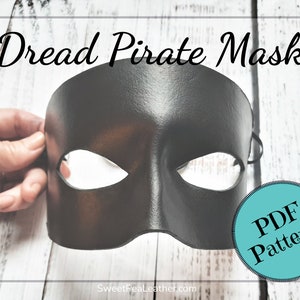 PDF Pattern - Leather Mask Template - Dread Pirate Cosplay Costume - Halloween Costume Mask - Masquerade Mask Tutorial - Leatherwork Pattern