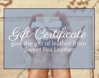 Gift Certificate - PDF Gift Code - Digital Gift Card - Handmade Leather Accessories - Genuine Handcrafted - Luxury Materials - Custom Made
