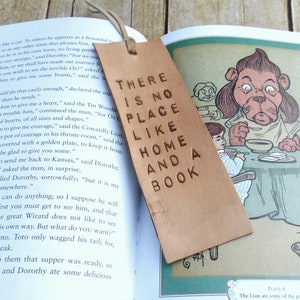 Wizard of Oz Bookmark - Leather Bookmark - No Place Like Home - Book Quote - Book Lover Gift - Leather Gift - Hand Stamped Leather